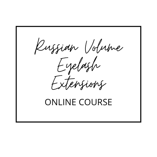 Russian Volume Eyelash Extensions - ONLINE COURSE